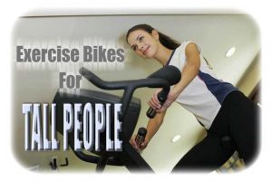 Exercise Bikes For Tall People