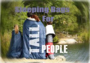 Sleeping Bags Tall People