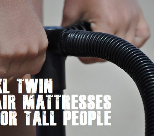 Twin XL Air Mattress For Tall People