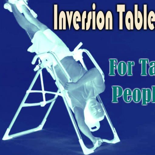Inversion Tables For Tall People