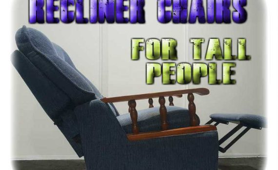 Recliner Chairs For Tall People