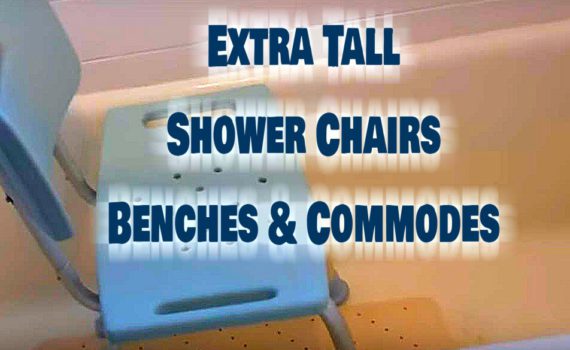 Extra Tall Shower Chairs Tall People