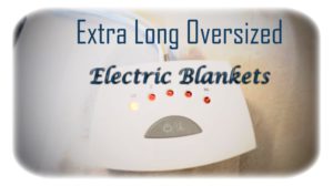 Extra Long Electric Blankets