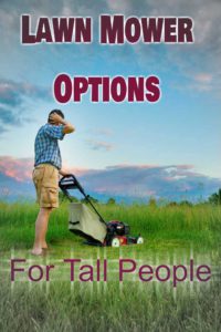 Best Lawn Mower For Tall People