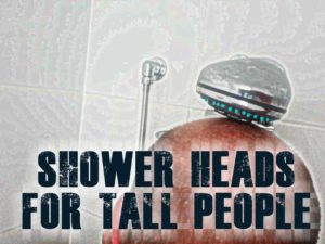 Best Shower Heads For Tall People