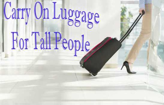 Best Luggage For Tall People