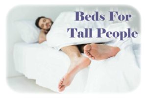 Best Beds For Tall People