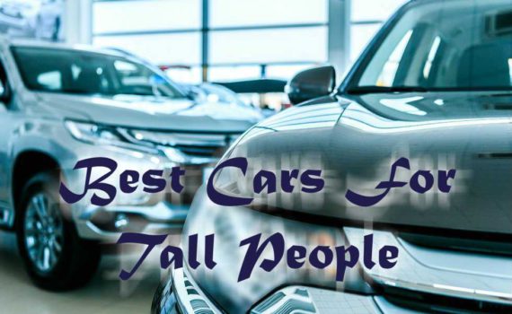 Best Cars For Tall People