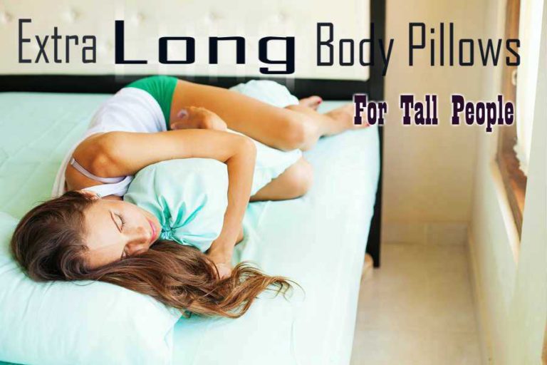 Extra Long Body Pillows For Tall People People Living Tall