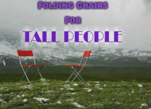 Best Folding Chairs For Tall People