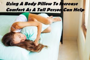 How To Sleep better As Tall Person