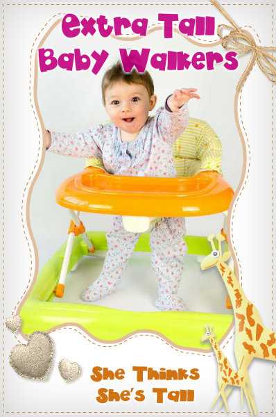 best walkers for tall babies