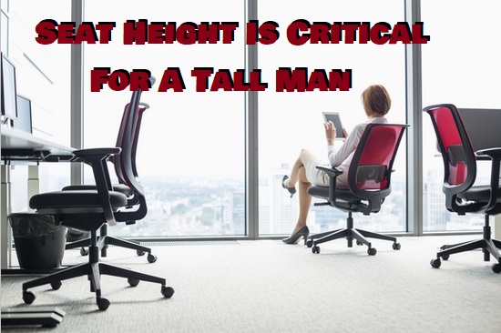 Sitting Issues Tall Men