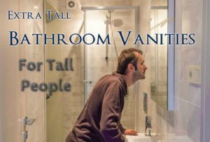 Bathroom Vanities For Tall People