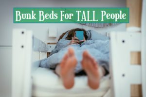 Bunk Beds For Tall People